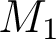 M_1