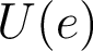 U(e)