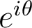 e^{i\theta} e^{i\theta}