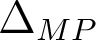  \Delta_{MP} 