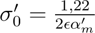  \sigma'_0 = \frac{1,22}{2\epsilon\alpha'_m}  