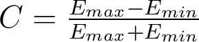  C = \frac{E_{max}-E_{min}}{E_{max}+E_{min}}  