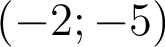 (-2;-5)