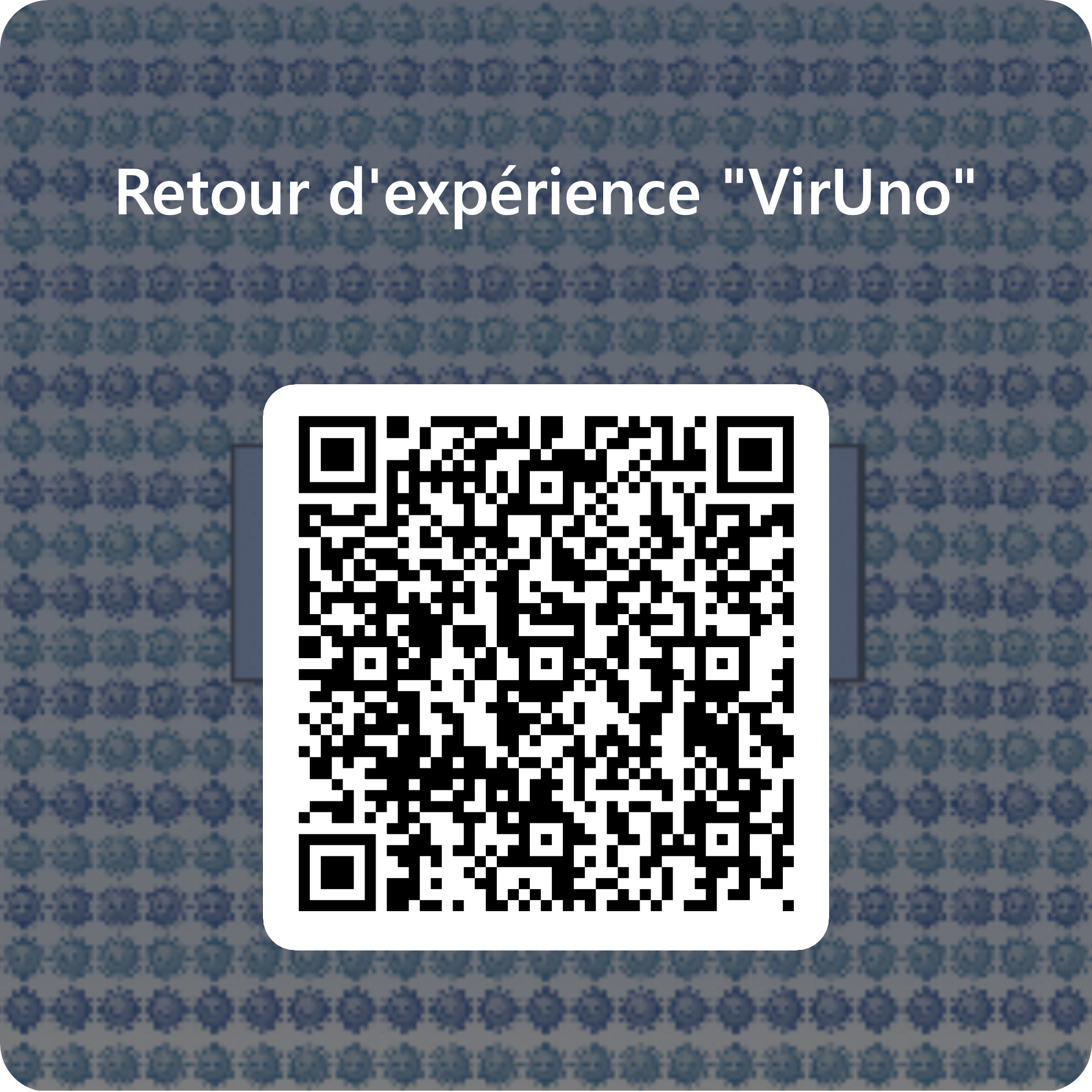 Attachment QRCode pour Retour dexpérience %22VirUno%22-3.png