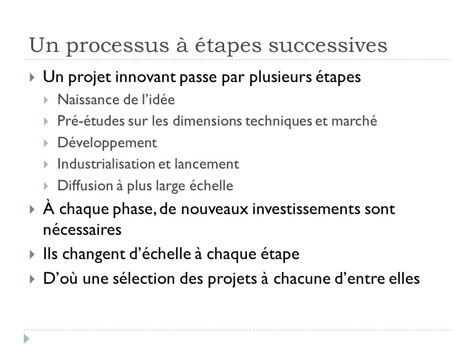 Un processus à étapes successives