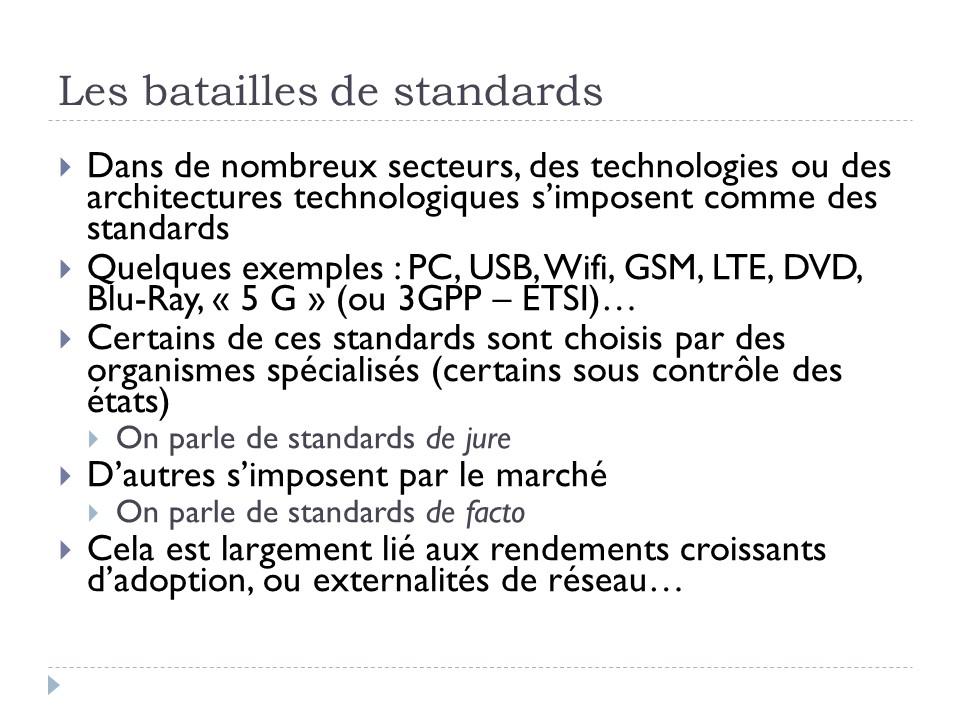 Les batailles de standards