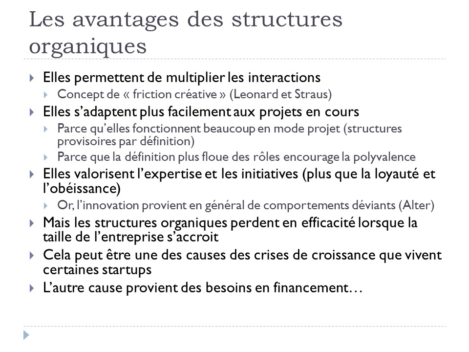 Avantages et limites des structures organiques