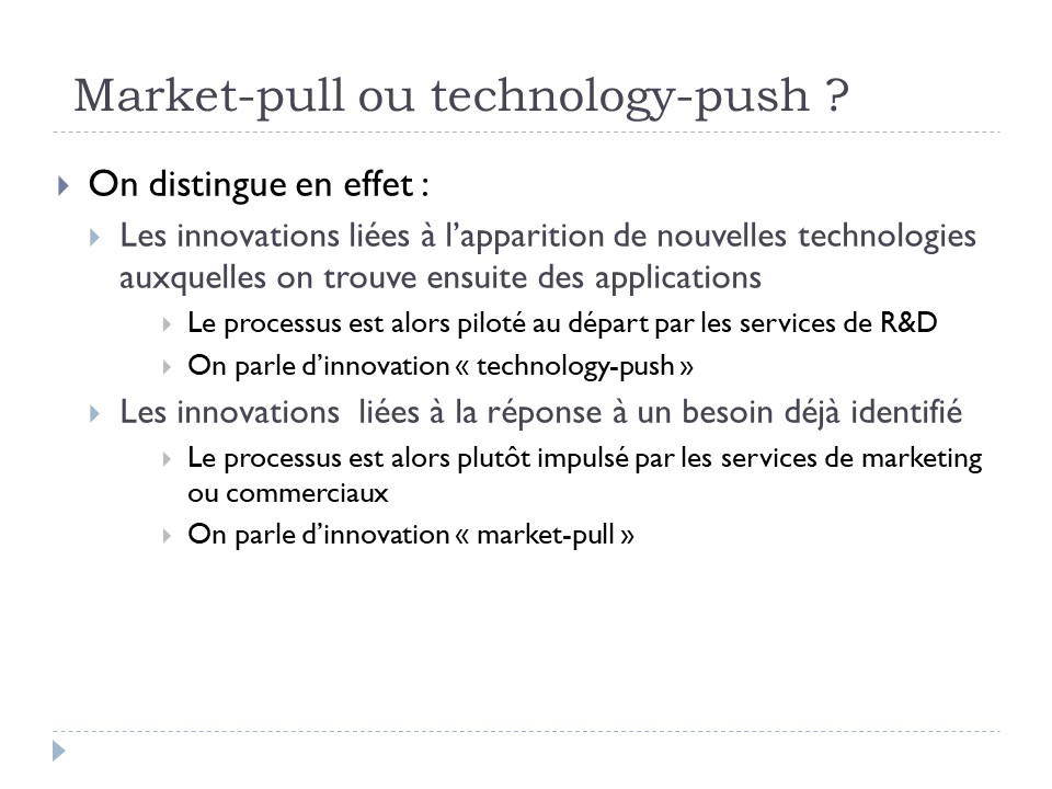 Market-pull ou techno-push ?