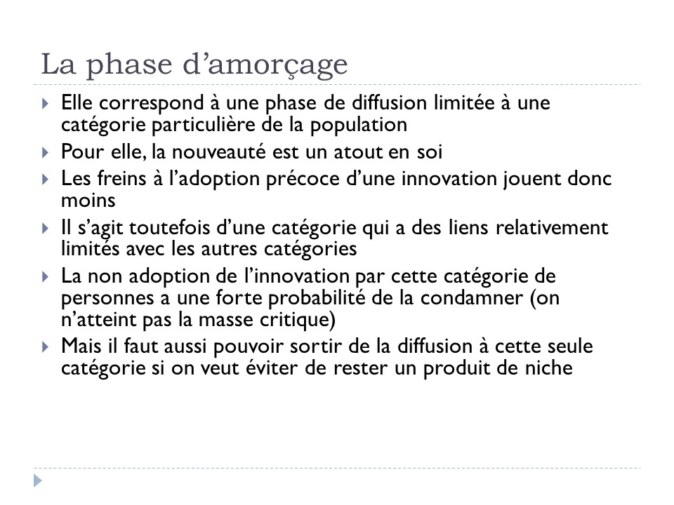 La phase d'amorçage