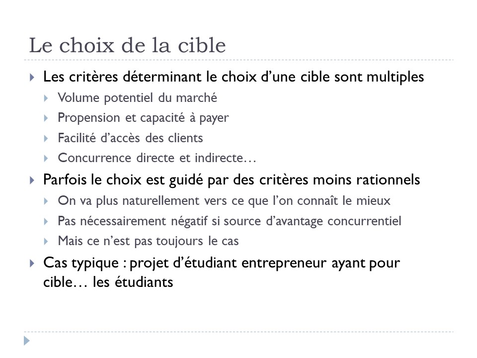 Le choix de la cible