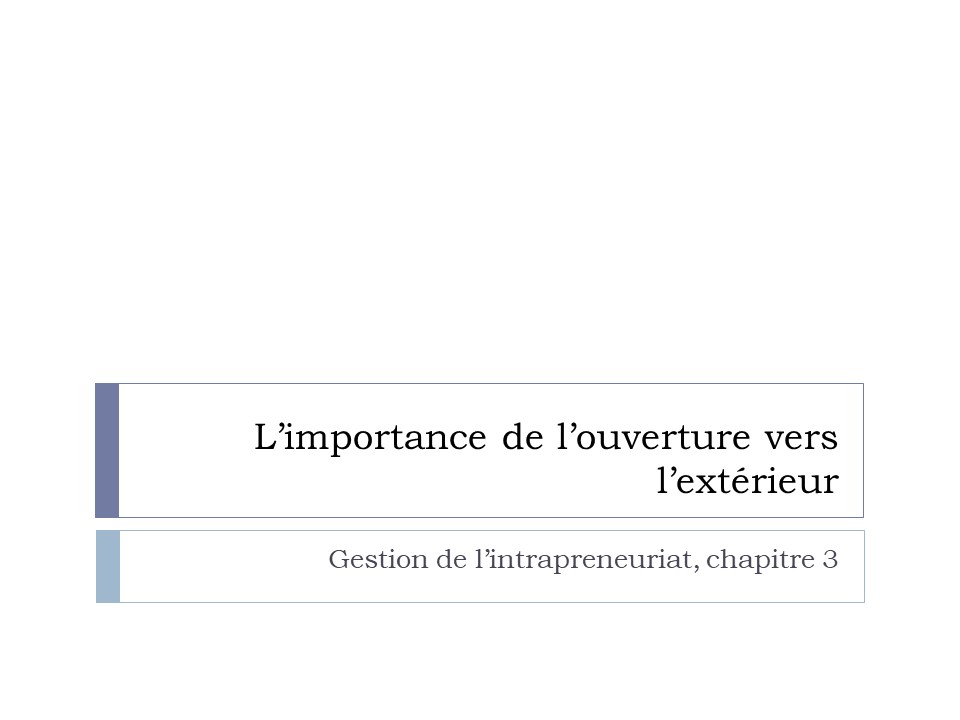 Titre : L'importance de l'ouverture vers l'extérieur