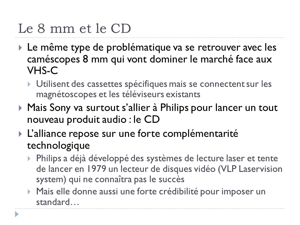 Le 8 mm, puis le CD...