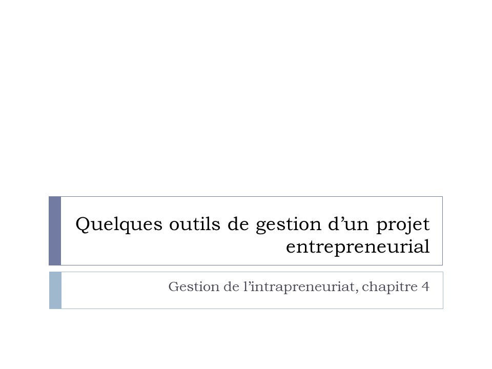 Titre : Quelques outils de gestion d'un projet entrepreneurial